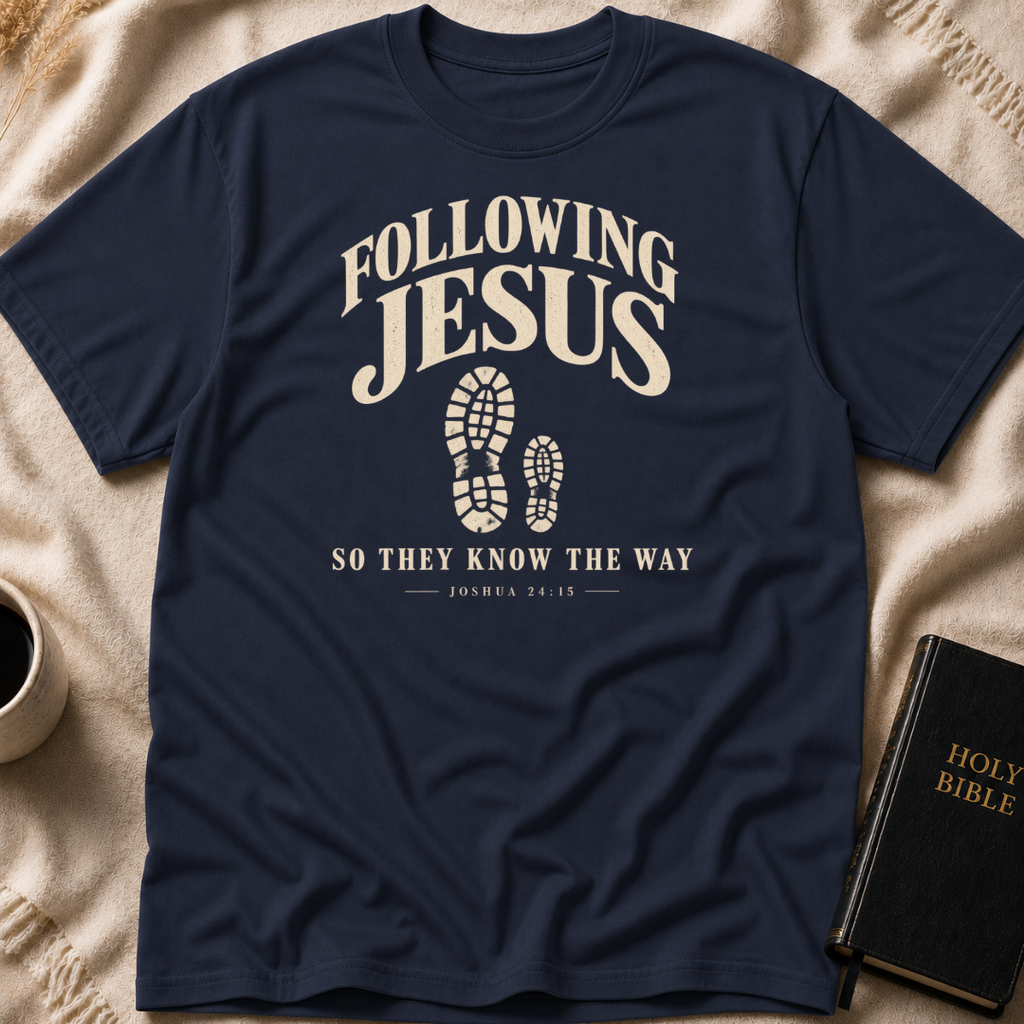 Following Jesus T-Shirt