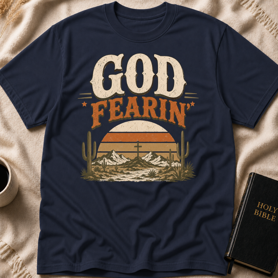 God Fearin’ T-Shirt