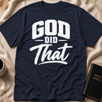 God Did That T-Shirt
