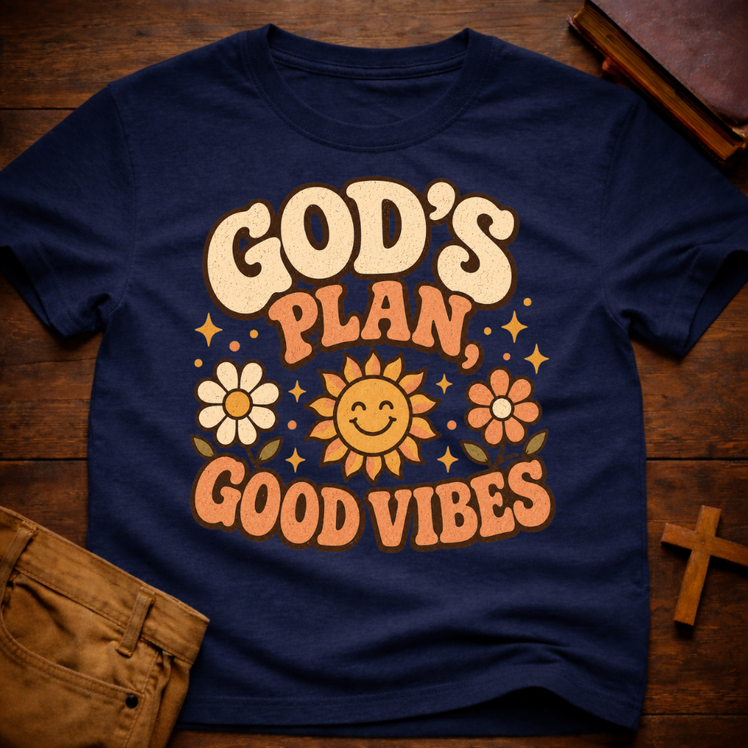 God's Plan, Good Vibes T-Shirt