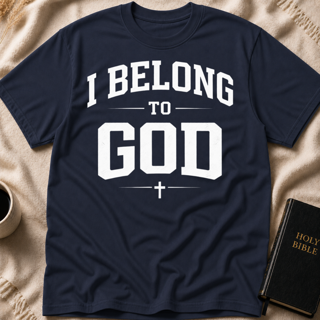 I Belong to God T-Shirt