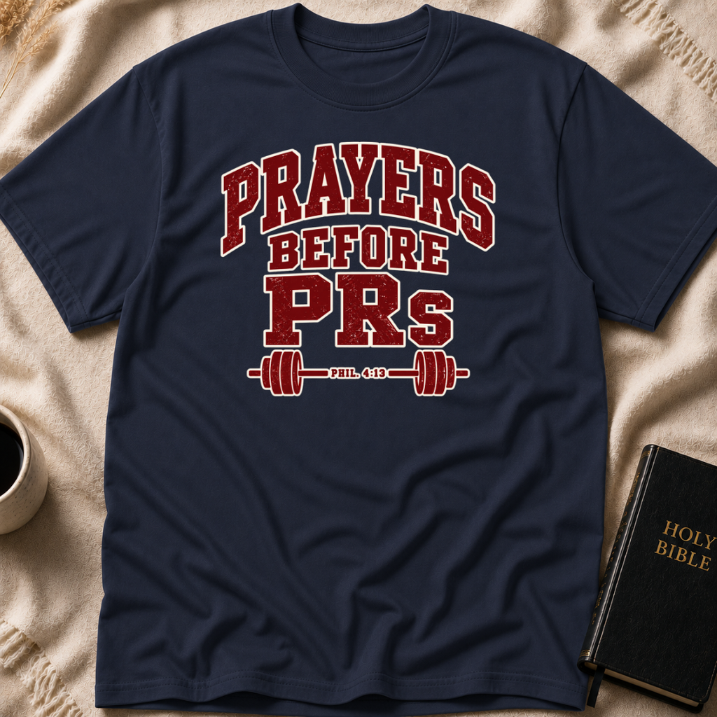 PRs & Prayer T-Shirt