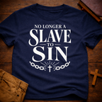 No Longer a Slave To Sin T-Shirt