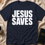 Jesus Saves T-Shirt