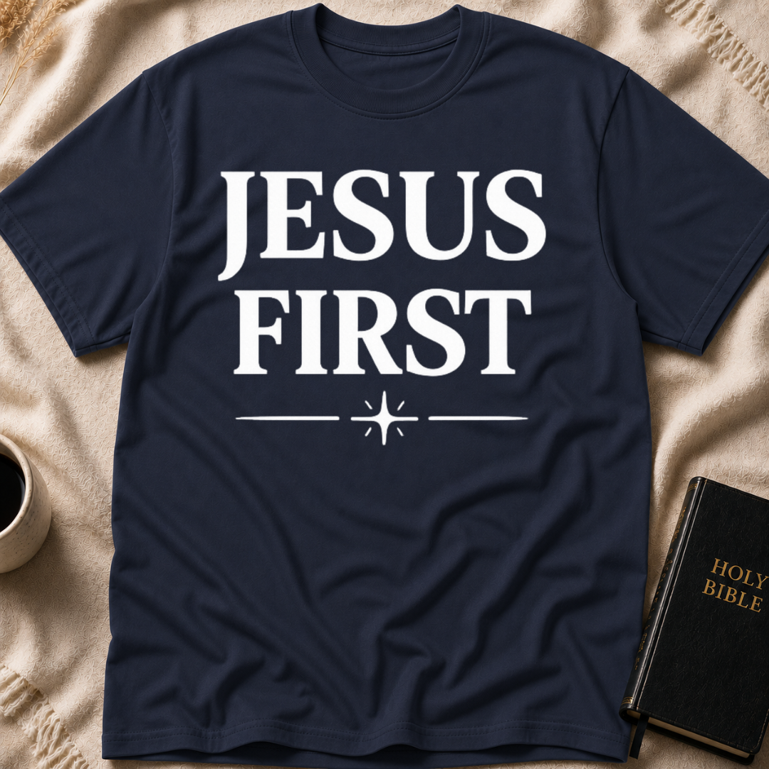 Jesus First T-Shirt