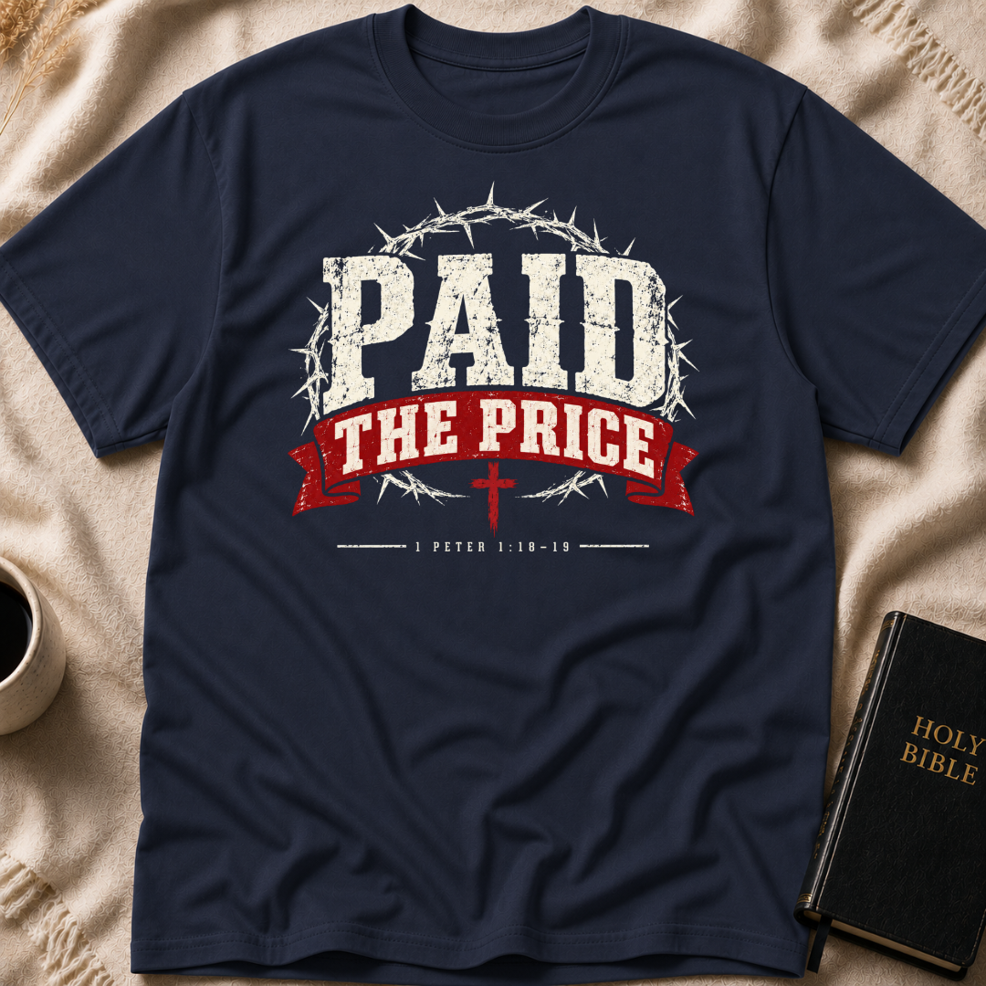 Paid The Price T-Shirt