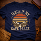 Jesus Is My Safe Place T-Shirt