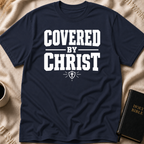 Covered By Christ T-Shirt