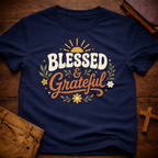 Blessed & Grateful T-Shirt