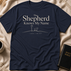 The Shepherd Knows My Name T-Shirt