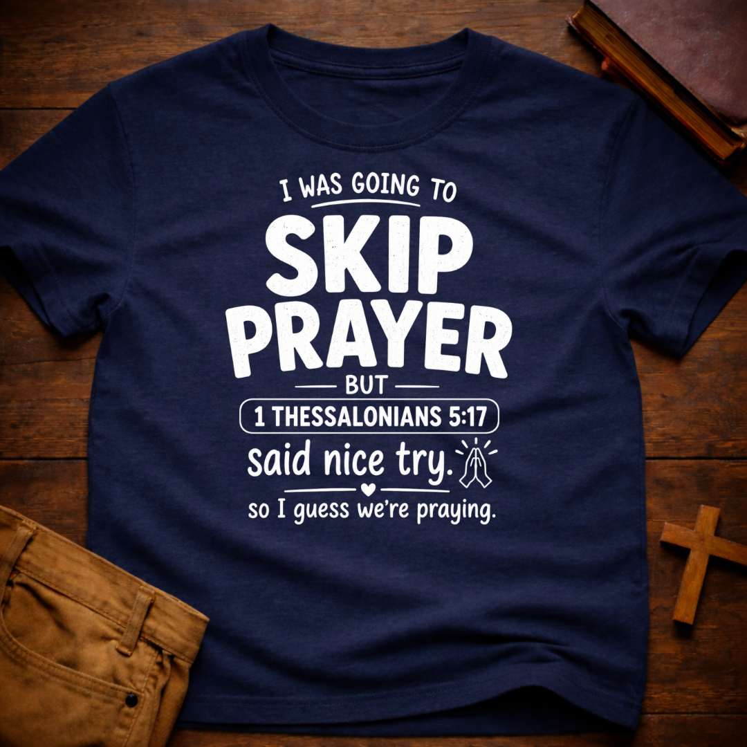 Don't Skip Prayer T-Shirt