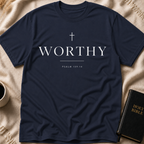 Worthy T-Shirt