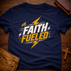 Faith Fueled T-Shirt
