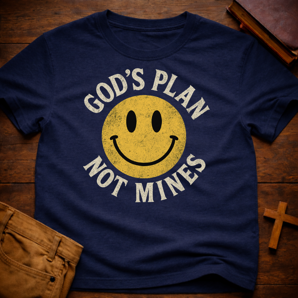 God's Plan not Mines T-Shirt