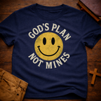 God's Plan not Mines T-Shirt