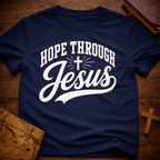 Hope Through Jesus T-Shirt