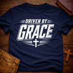 Driven By Grace T-Shirt