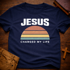 Jesus Changed My Life T-Shirt