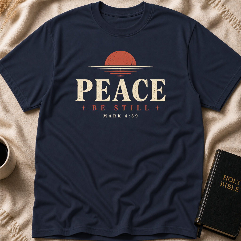 Peace Be Still T-Shirt