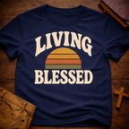 Living Blessed T-Shirt