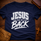 Jesus Has My Back T-Shirt