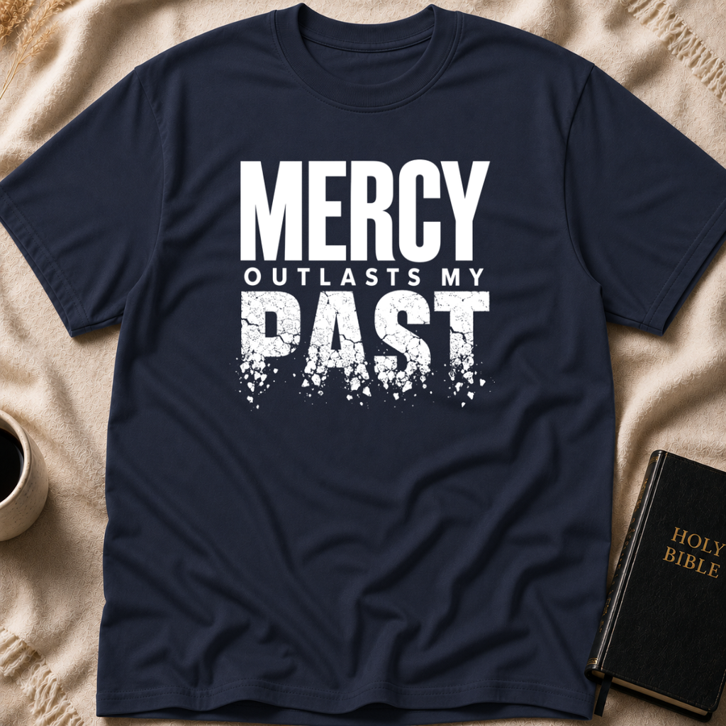 Mercy Outlasts T-Shirt