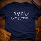 God is My Peace T-Shirt