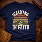 Walking in Faith T-Shirt
