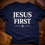 Jesus First T-Shirt