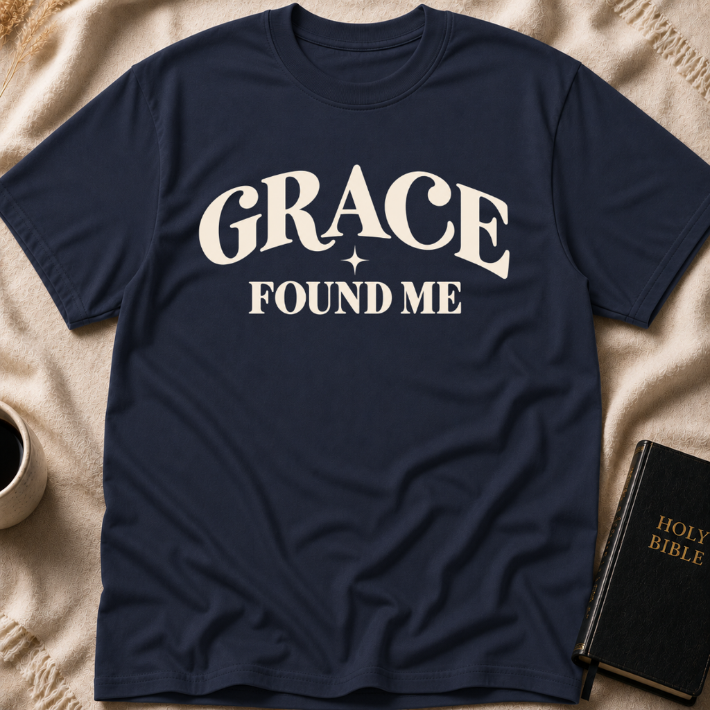GRACE FOUND ME T-Shirt