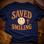 Saved & Smiling T-Shirt