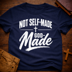 Not Self-Made, God-Made T-Shirt