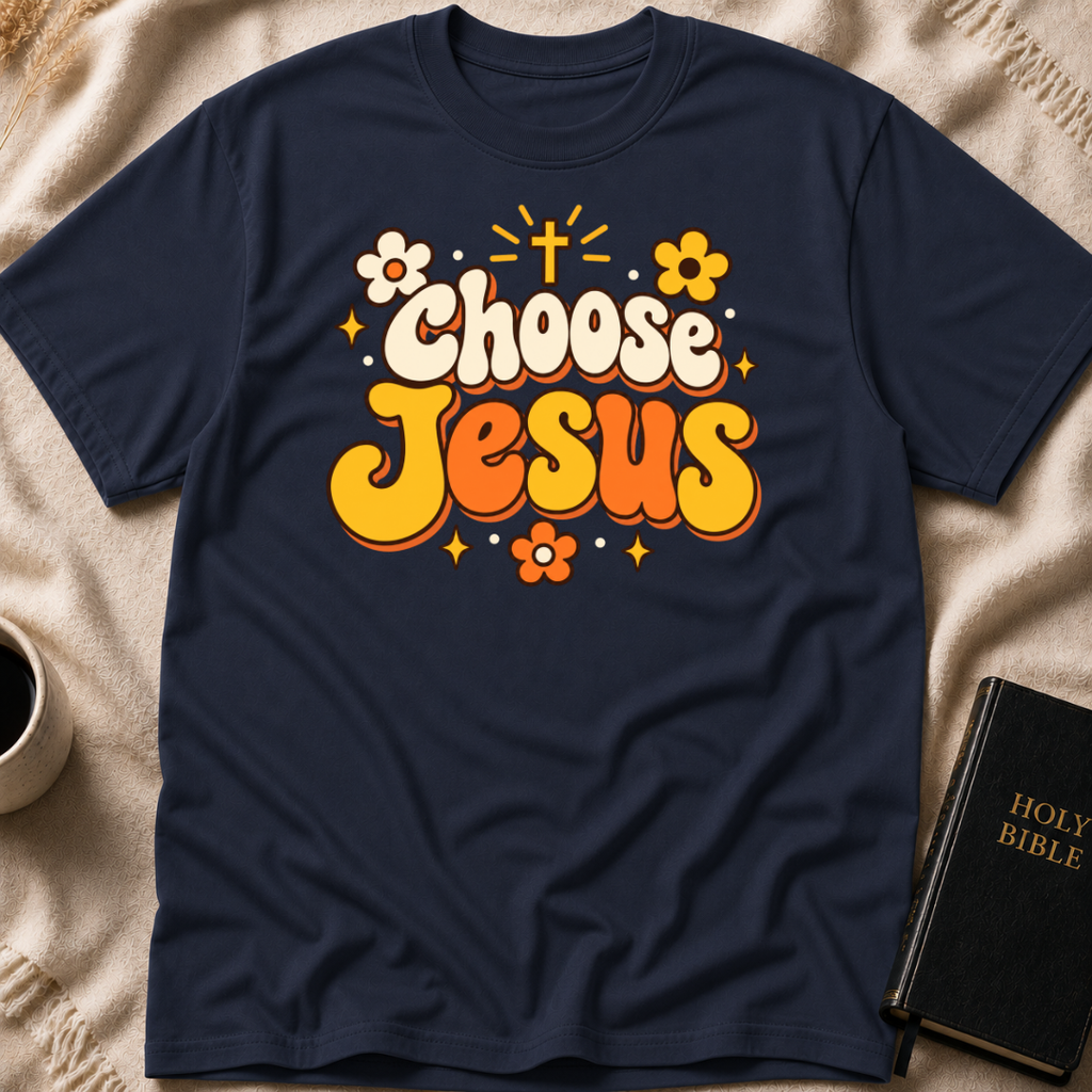 Choose Jesus T-Shirt