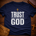 Trust God T-Shirt