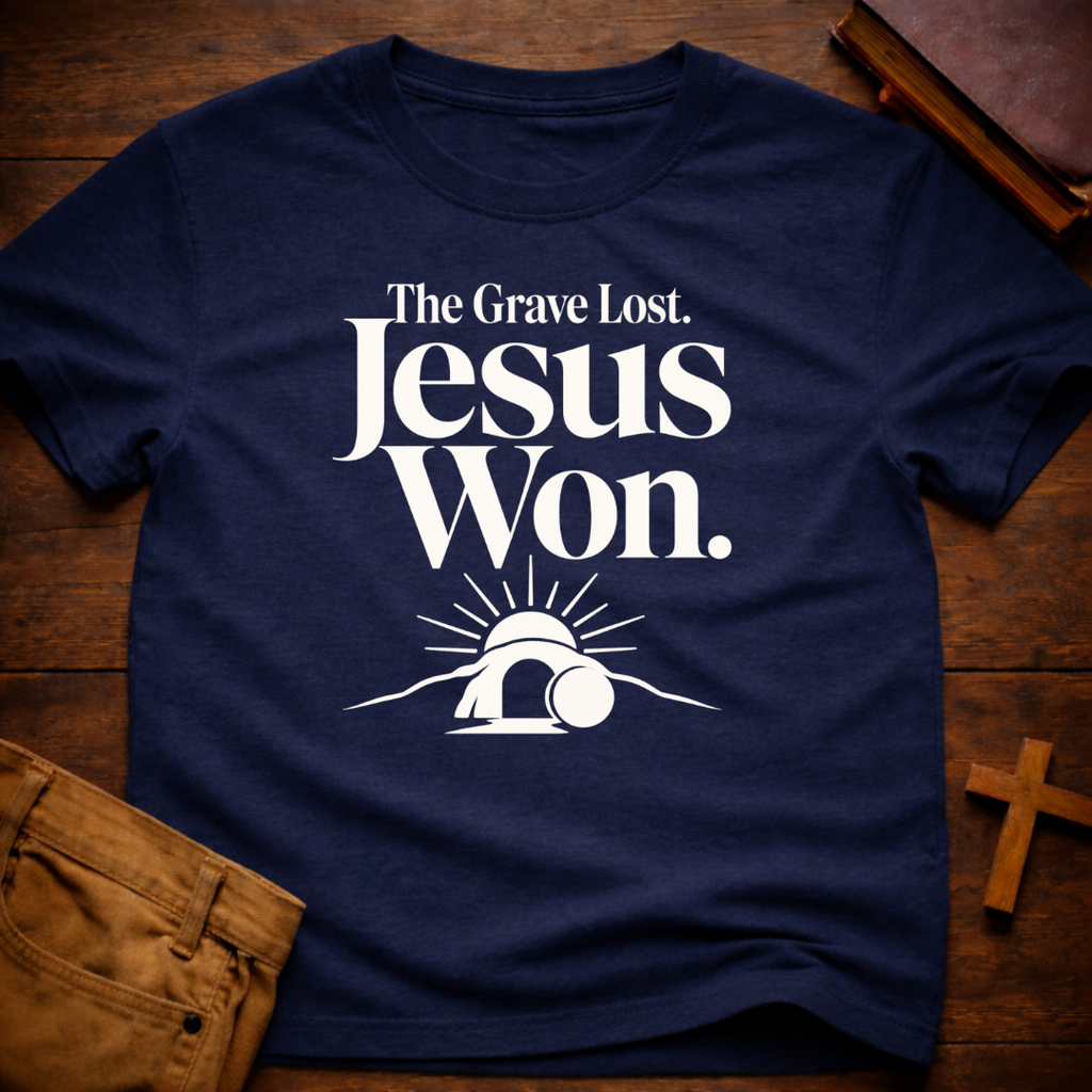 The Grave Lost. Jesus Won T-Shirt