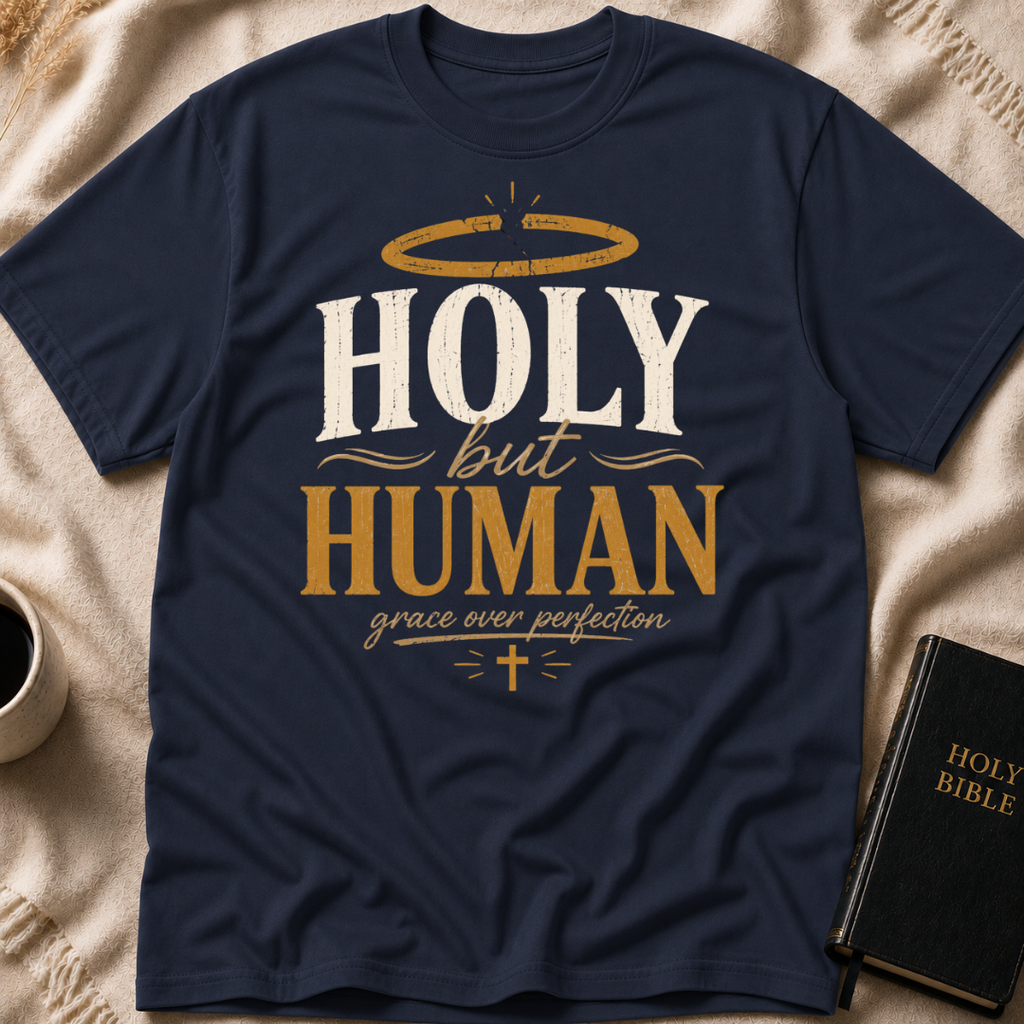 Holy but Human T-Shirt