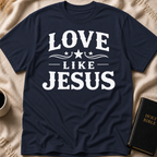 Love Like Jesus T-Shirt