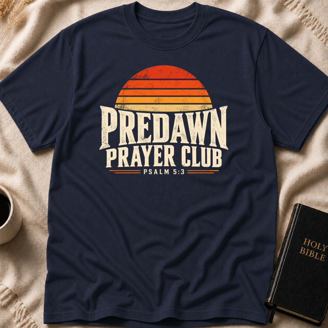Predawn Prayer Club T-Shirt