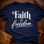 Faith & Freedom T-Shirt