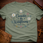 Consider The Wildflowers T-Shirt
