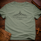 Faith Moves Mountains T-Shirt
