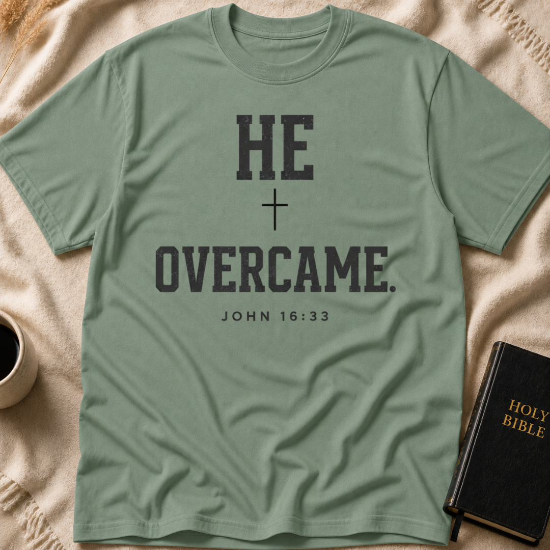 He Overcame T-Shirt