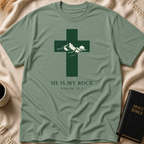 He is my Rock T-Shirt
