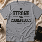 Joshua 1:9 T-Shirt