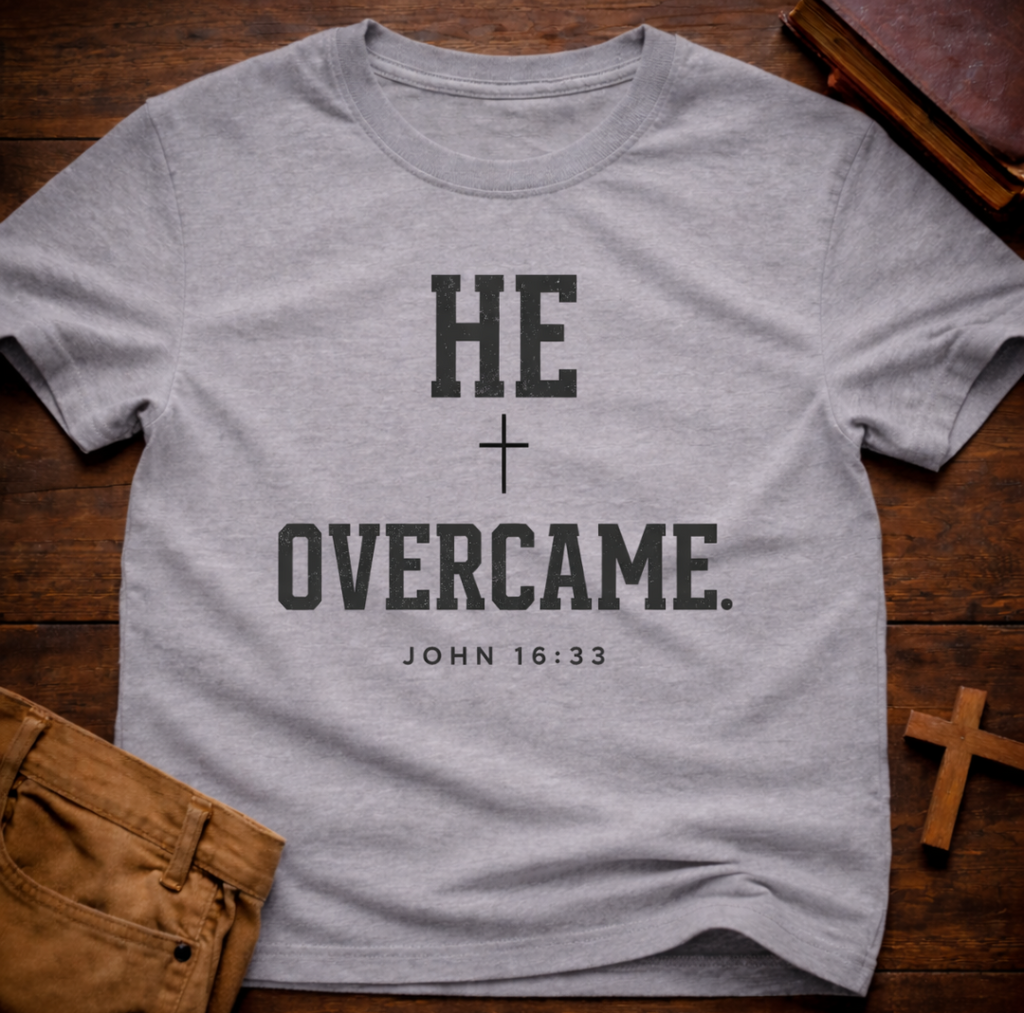 He Overcame T-Shirt