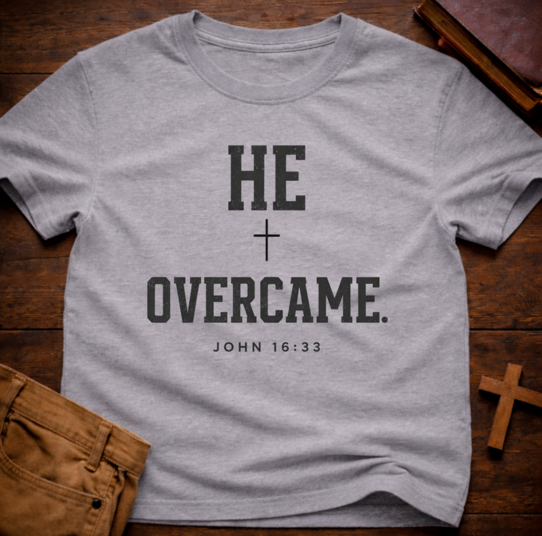 He Overcame T-Shirt