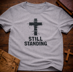 Still Standing T-Shirt