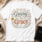 Growing in Grace T-Shirt