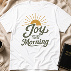 Joy Comes In The Morning Vintage T-Shirt