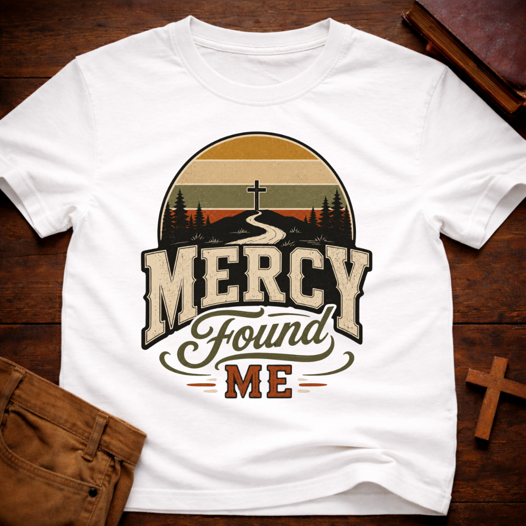 Mercy Found Me T-Shirt